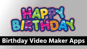 Read more about the article Birthday video kaise banaye | Best birthday video maker app