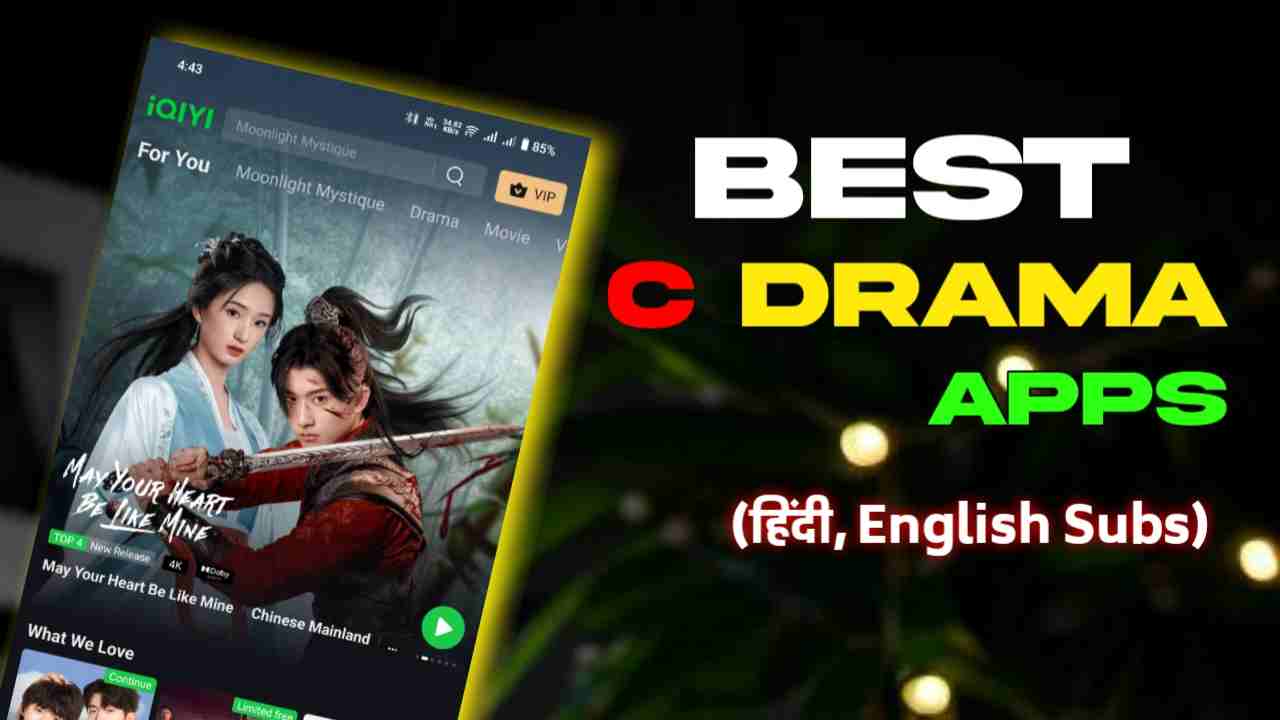 Read more about the article Best Chinese Drama Apps 2025 | Watch Chinese & Turkish Drama in Hindi