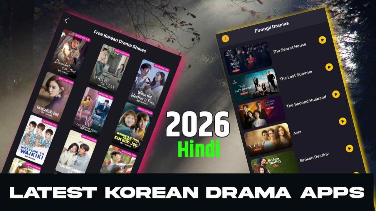 You are currently viewing Latest Korean Drama Apps 2026 | Watch Korean Drama in Hindi