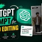 Best ChatGPT Prompts For Photo Editing | Best Google Gemini Prompts